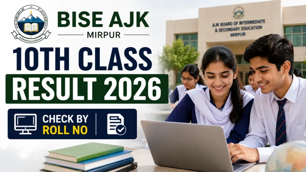 BISE AJK 10th Class Result 2026 – Check By Roll No