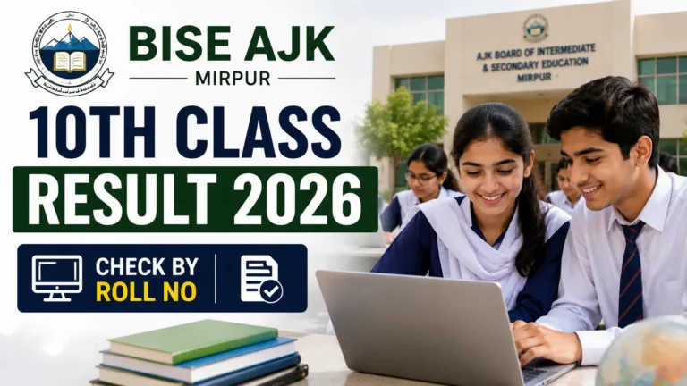 BISE AJK 10th Class Result 2026 – Check By Roll No