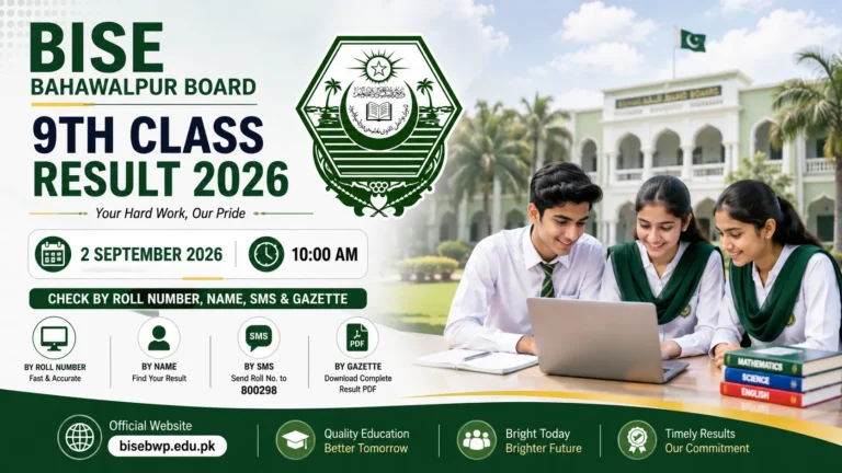 BISE Bahawalpur 9th Class Result 2026 – Check Online by Roll Number, Name, SMS & Gazette