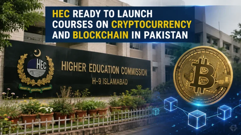 HEC Awaits Policy Direction for Cryptocurrency and Blockchain Courses in Pakistan